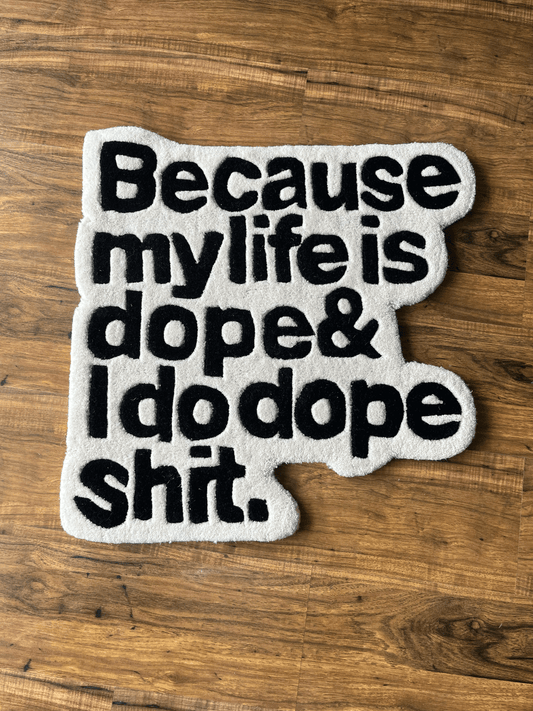 My Life is Dope Rug