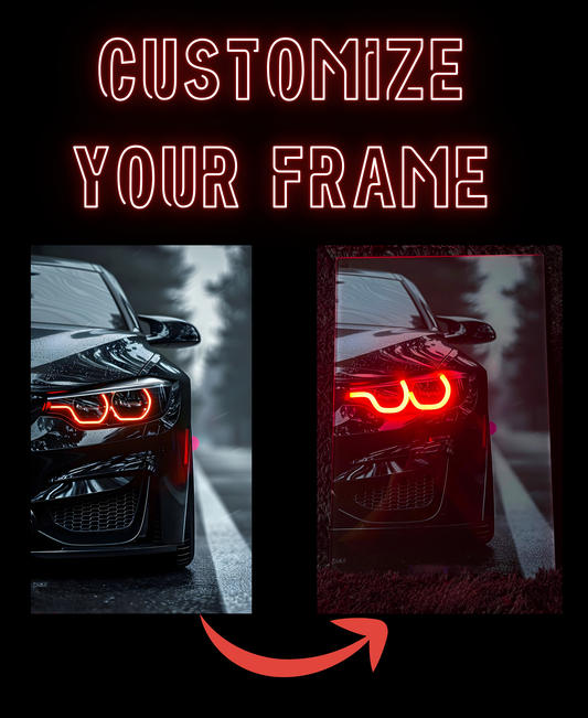 Customize Your OWN Frame