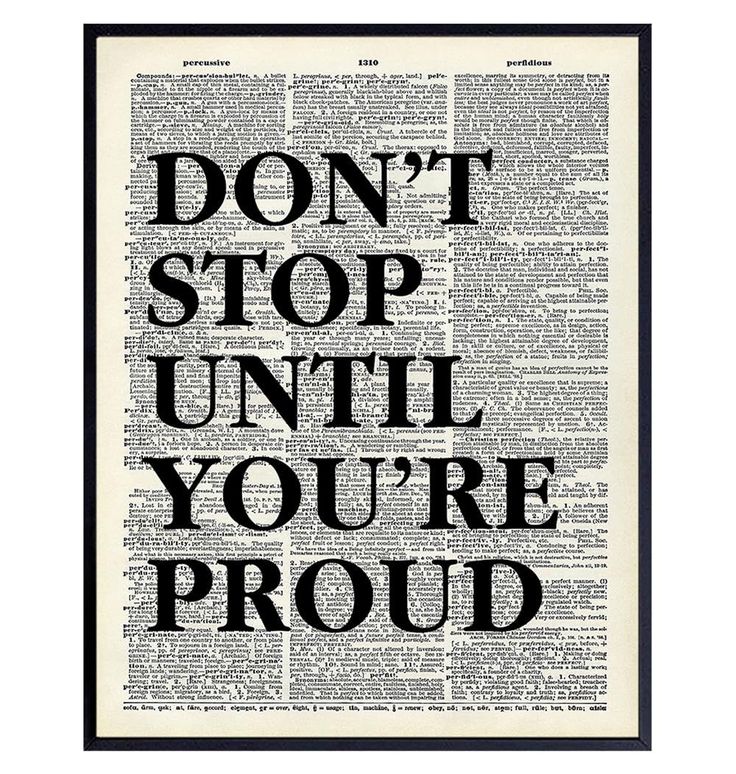 Don't Stop Until You're Proud