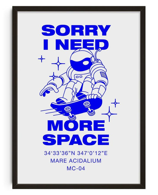 I Need More Space